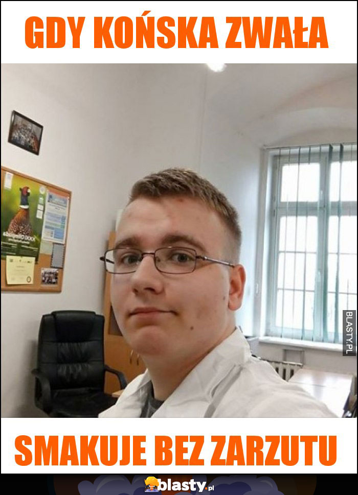 Gdy końska zwała Gdy końska zwała