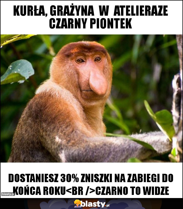 Kurła, Grażyna w Atelieraze czarny piontek Kurła, Grażyna w Atelieraze czarny piontek