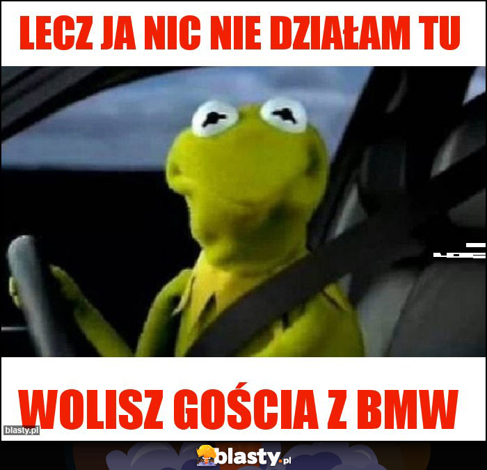 Lecz ja nic nie działam tu Lecz ja nic nie działam tu