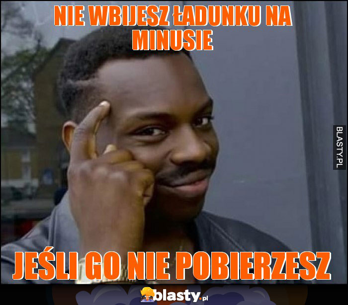 Nie wbijesz ładunku na minusie