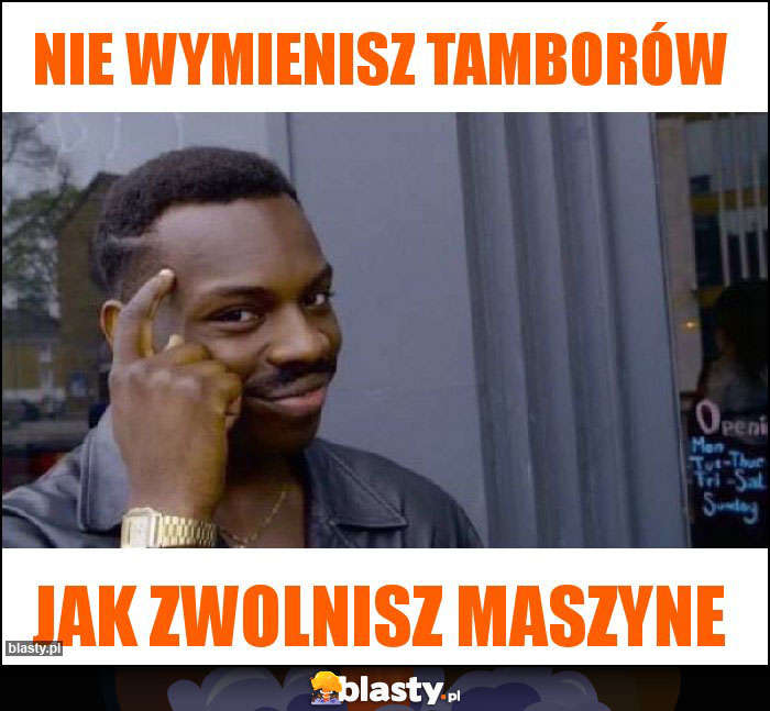 Nie wymienisz tamborów Nie wymienisz tamborów