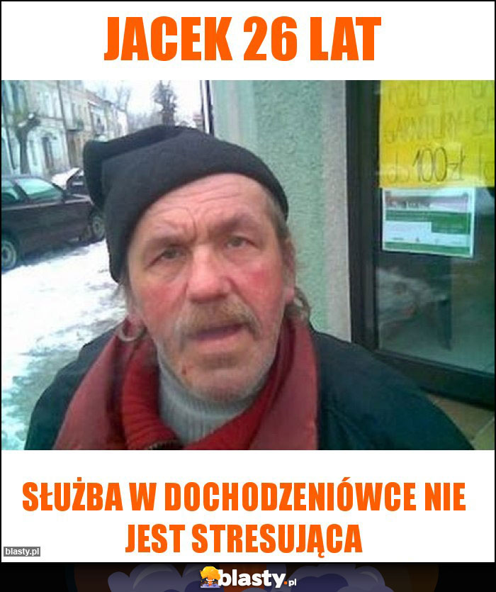 Jacek 26 lat Jacek 26 lat