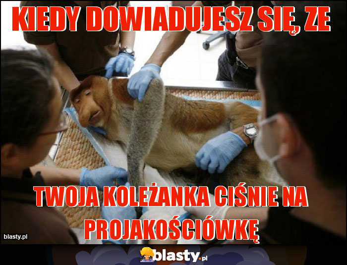 Kiedy dowiadujesz się, ze Kiedy dowiadujesz się, ze