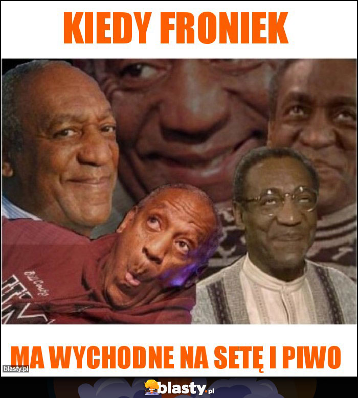 Kiedy froniek Kiedy froniek