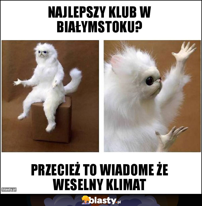 Najlepszy klub w Białymstoku? Najlepszy klub w Białymstoku?