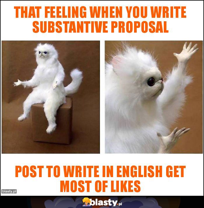 that feeling when you write substantive proposal that feeling when you write substantive proposal