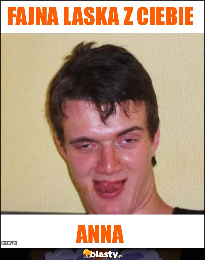 Fajna laska z ciebie Fajna laska z ciebie