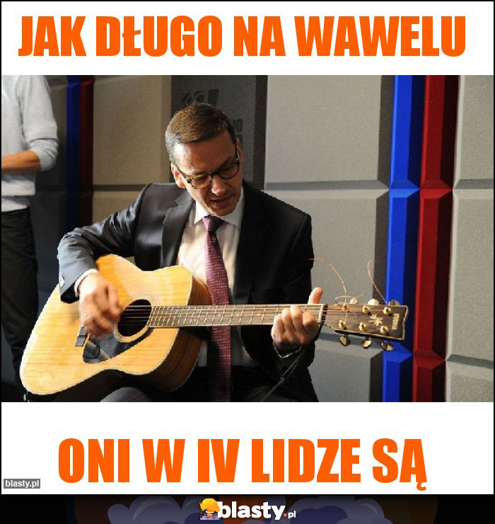 Jak długo na Wawelu Jak długo na Wawelu