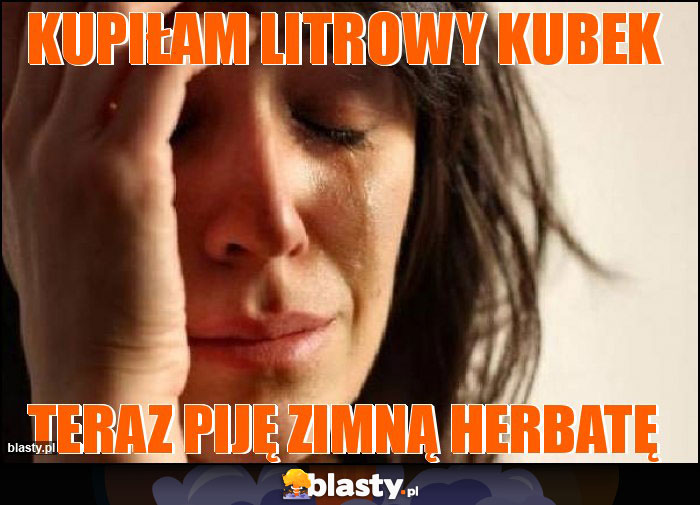 KUPIŁAM LITROWY KUBEK