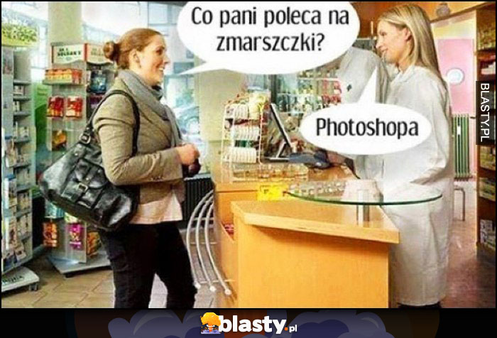 Co pani poleca na zmarszczki? Photoshopa