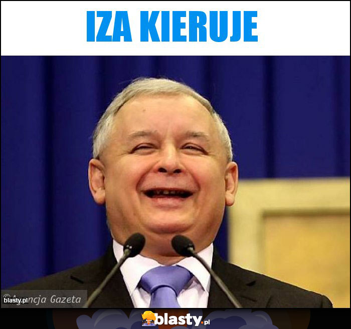 Iza kieruje Iza kieruje