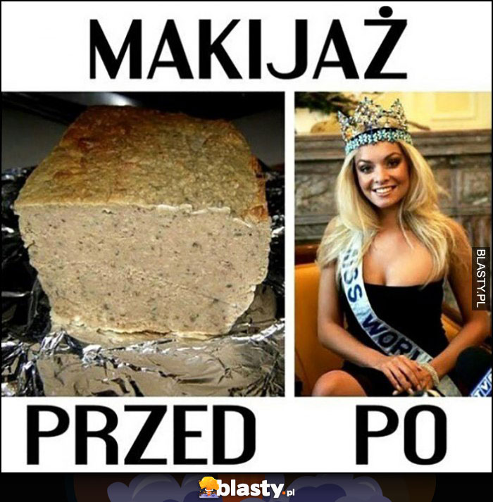 Makijaż przed i po porównanie pasztet ładna laska