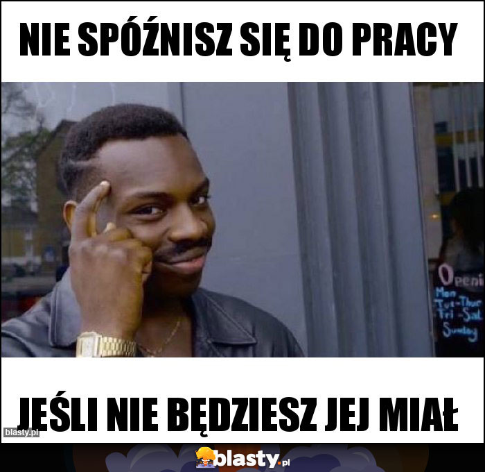 Nie spóźnisz się do pracy