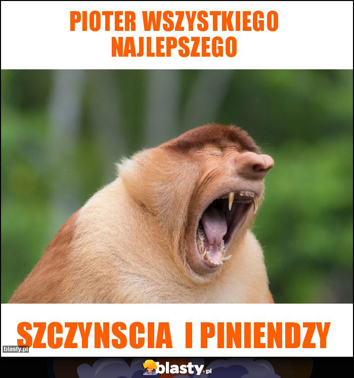 Pioter wszystkiego najlepszego Pioter wszystkiego najlepszego