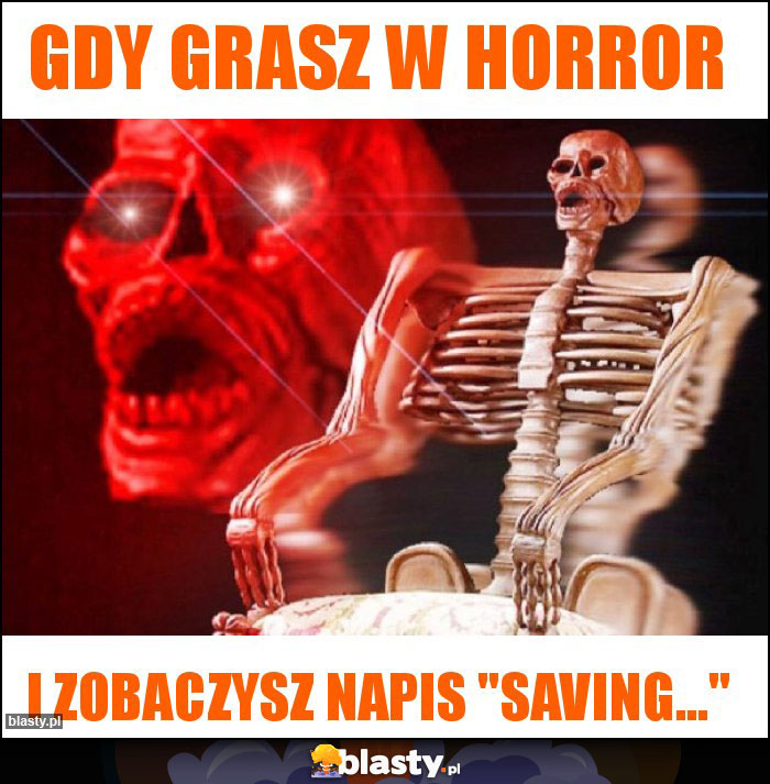 GDY Grasz w horror