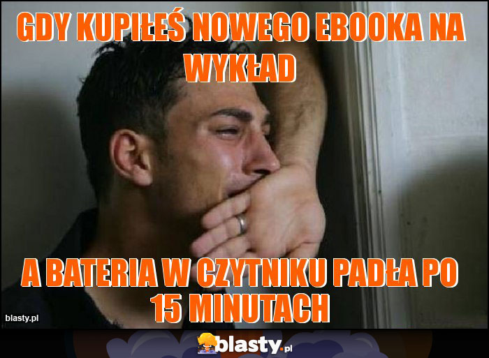 Gdy kupiłeś nowego Ebooka na wykład Gdy kupiłeś nowego Ebooka na wykład