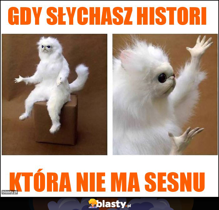 Gdy słychasz histori Gdy słychasz histori