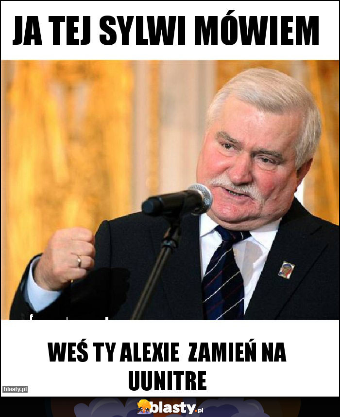 Ja tej Sylwi mówiem Ja tej Sylwi mówiem
