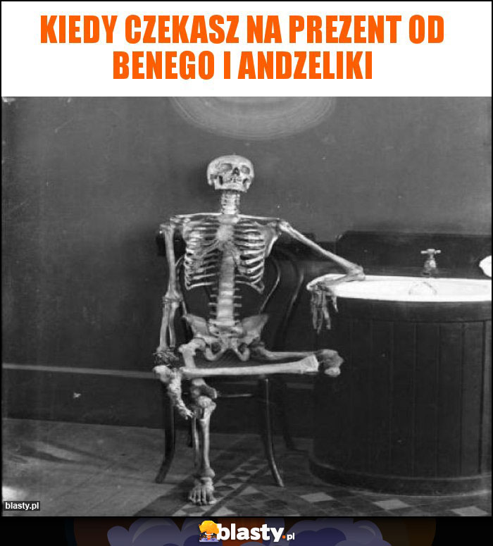 Kiedy czekasz na prezent od Benego i Andzeliki Kiedy czekasz na prezent od Benego i Andzeliki