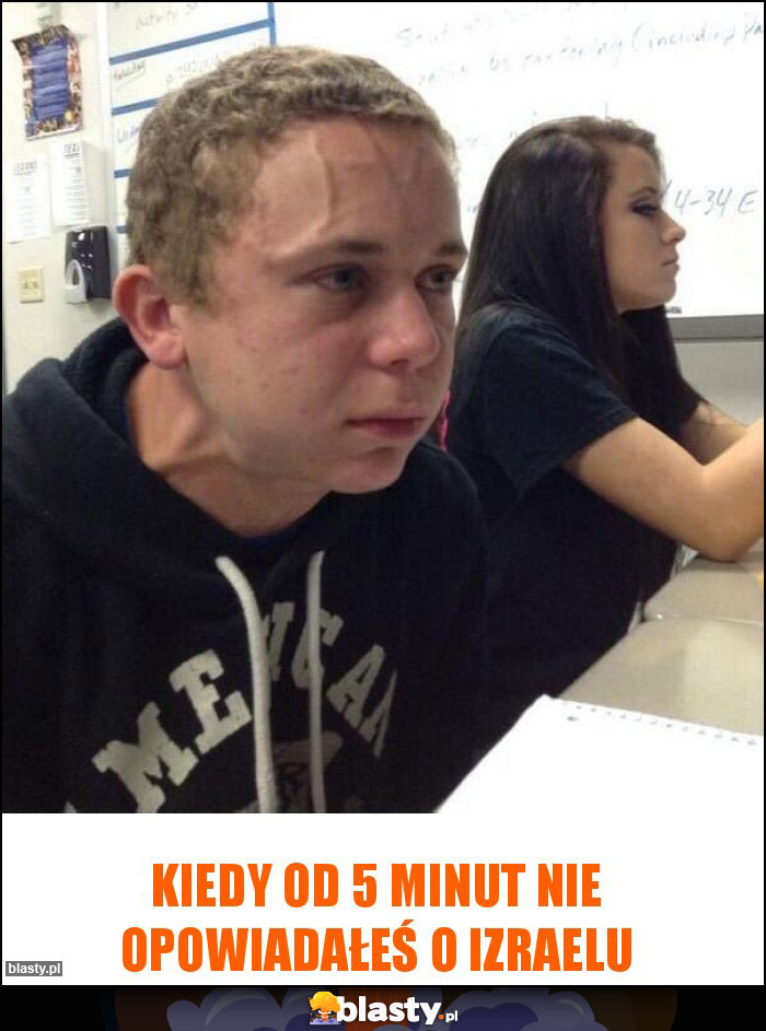 Kiedy od 5 minut nie opowiadałeś o Izraelu Kiedy od 5 minut nie opowiadałeś o Izraelu
