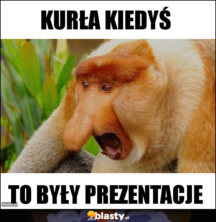 Kurła kiedyś Kurła kiedyś
