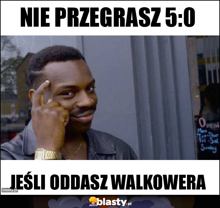 Nie przegrasz 5:0 Nie przegrasz 5:0