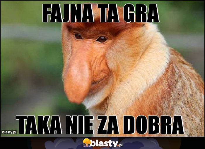 FAJNA TA GRA FAJNA TA GRA