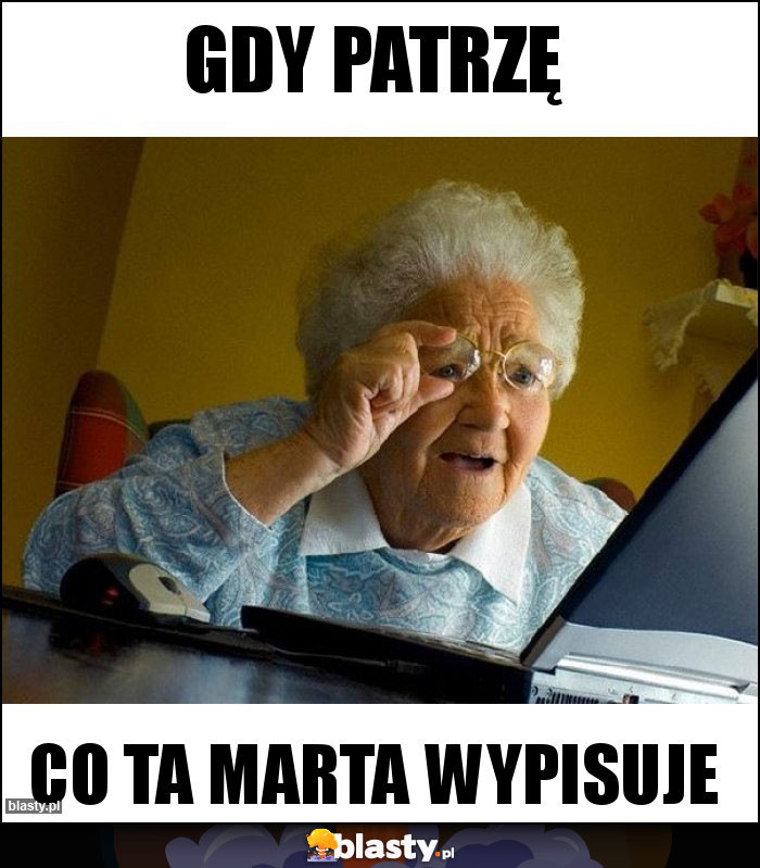 Gdy patrzę Gdy patrzę
