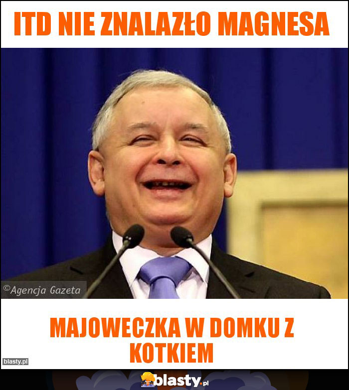 ITD Nie Znalazło Magnesa ITD Nie Znalazło Magnesa