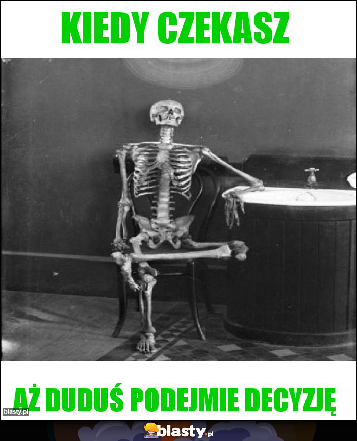 Kiedy czekasz Kiedy czekasz