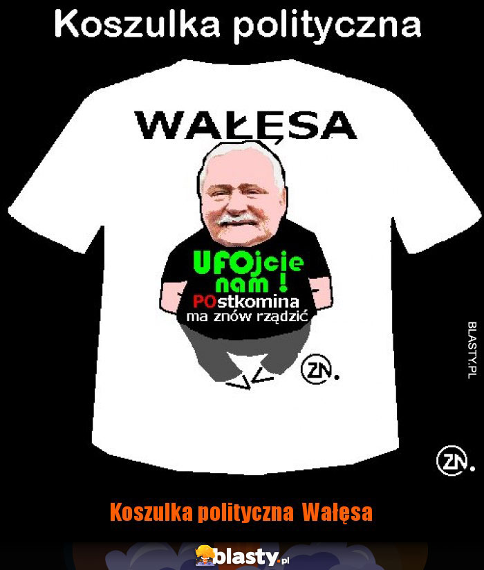 Koszulka polityczna Wałęsa Koszulka polityczna Wałęsa
