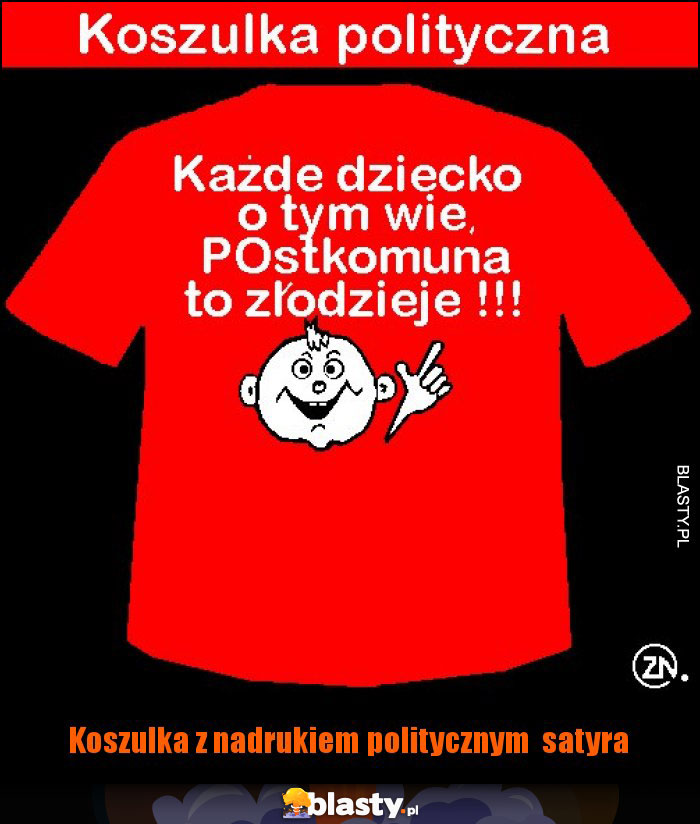 Koszulka z nadrukiem politycznym satyra Koszulka z nadrukiem politycznym satyra