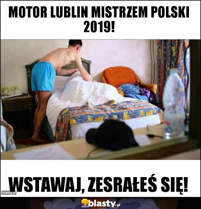 Motor Lublin mistrzem Polski 2019! Motor Lublin mistrzem Polski 2019!