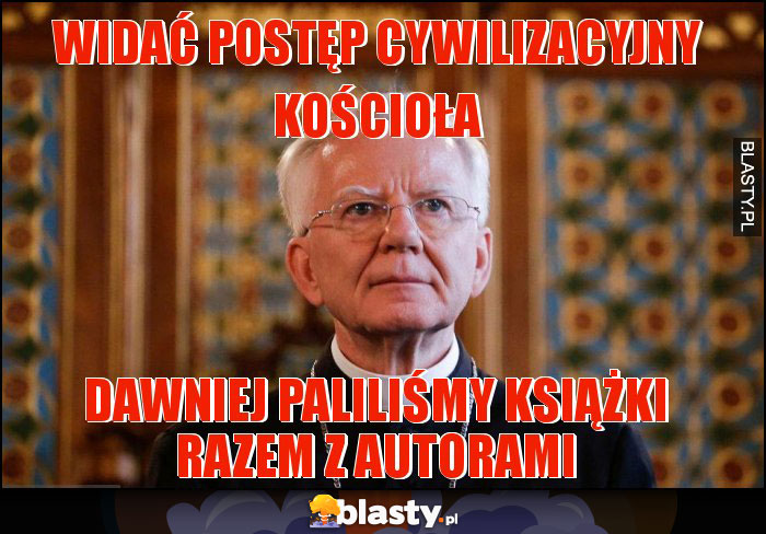 widaÄ‡ postÄ™p cywilizacyjny koÅ›cioÅ‚a