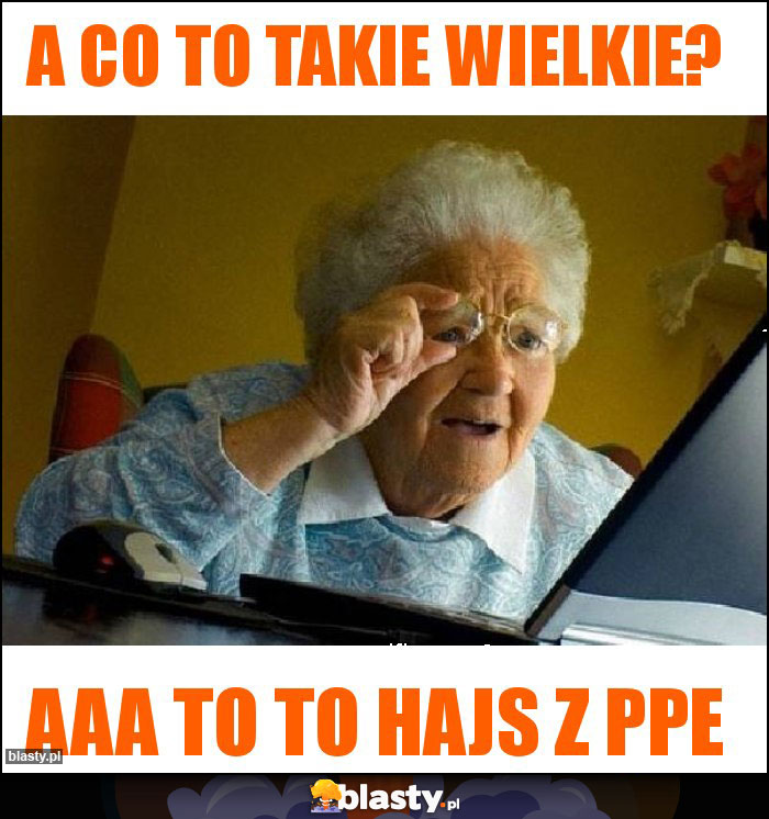 a co to takie wielkie? a co to takie wielkie?