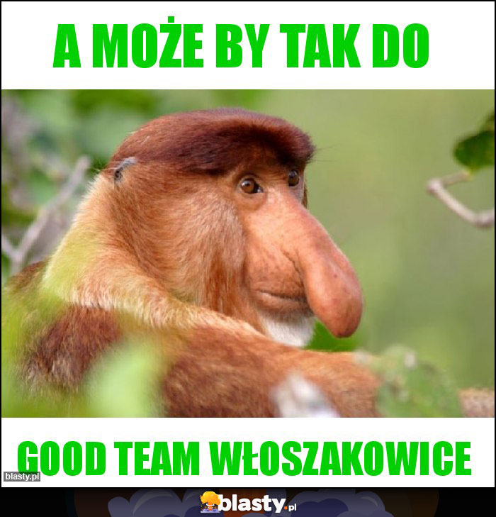 A może by tak do A może by tak do