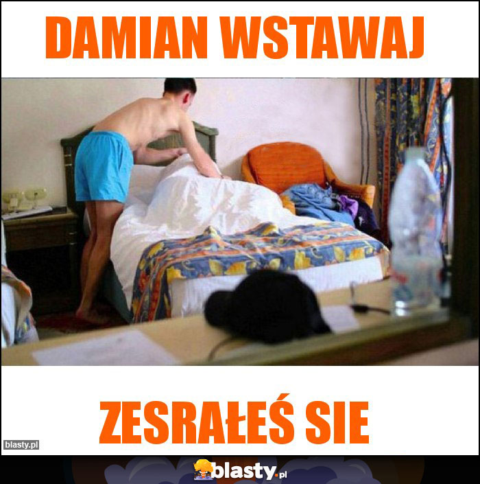 Damian Wstawaj Damian Wstawaj
