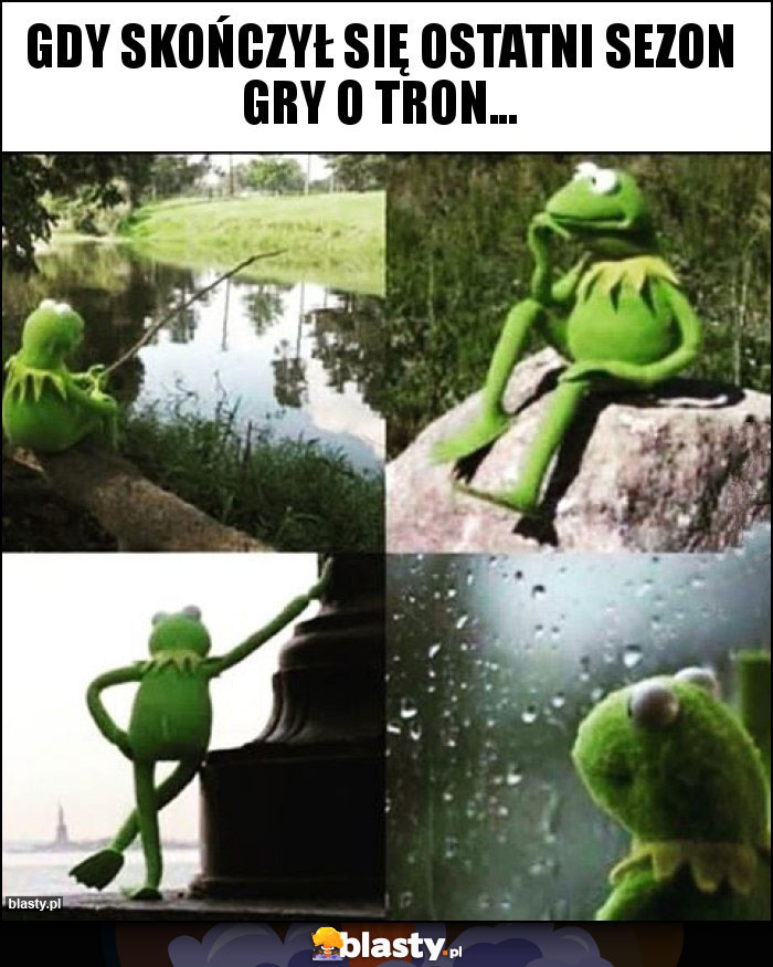 Gdy skończył się ostatni sezon Gry o Tron... Gdy skończył się ostatni sezon Gry o Tron...
