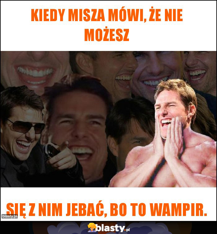 kiedy Misza mówi, że nie możesz kiedy Misza mówi, że nie możesz