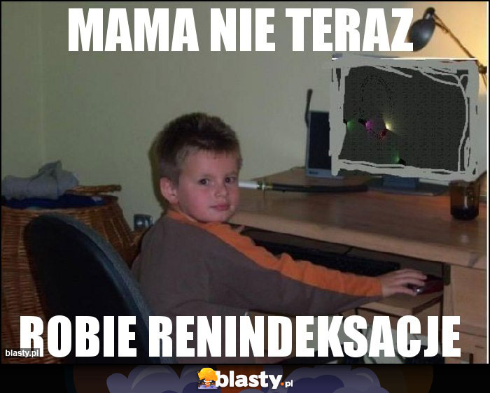 Mama nie teraz Mama nie teraz