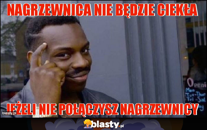 NAGRZEWNICA NIE BĘDZIE CIEKŁA NAGRZEWNICA NIE BĘDZIE CIEKŁA