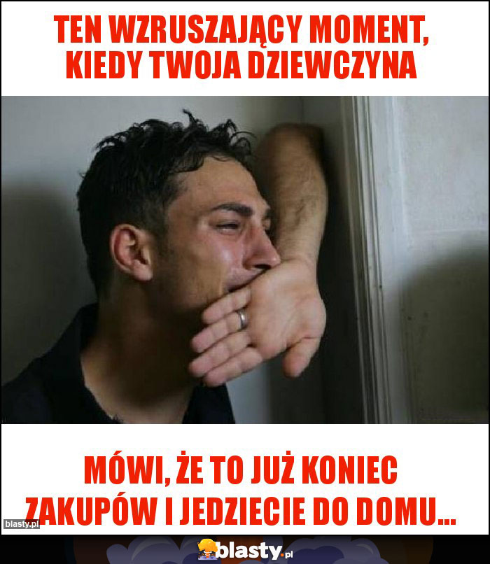 Ten wzruszający moment, kiedy Twoja dziewczyna Ten wzruszający moment, kiedy Twoja dziewczyna
