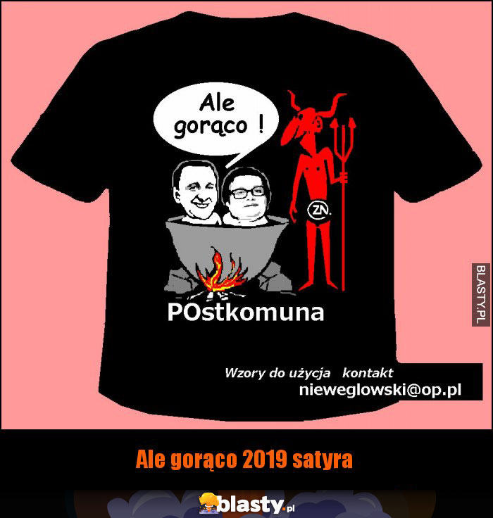 Ale gorąco 2019 satyra Ale gorąco 2019 satyra