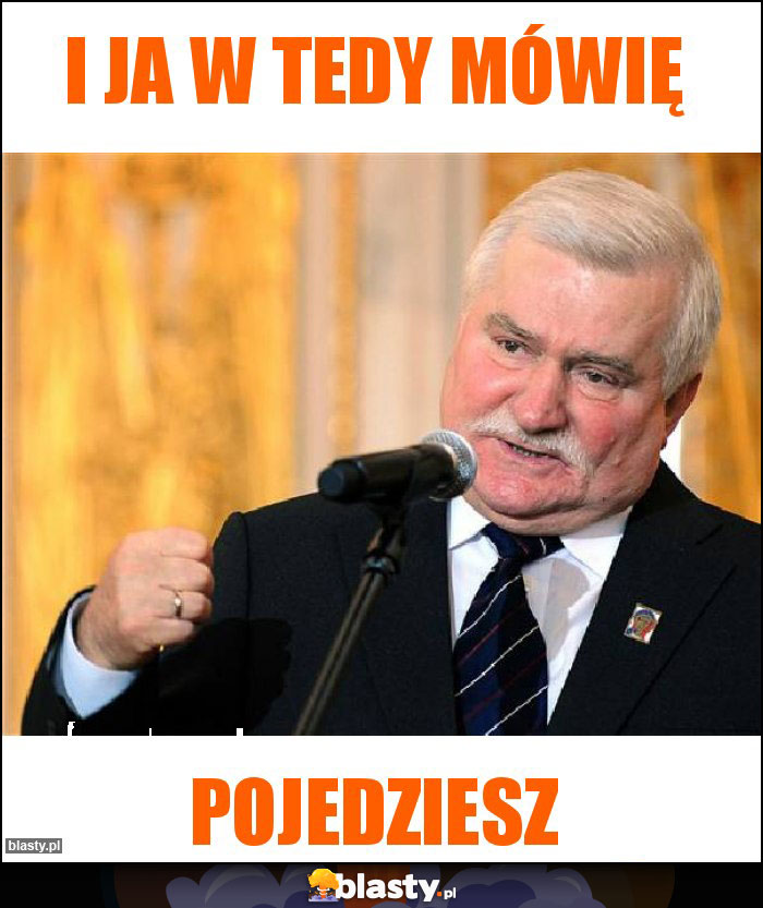 I ja w tedy mówię I ja w tedy mówię