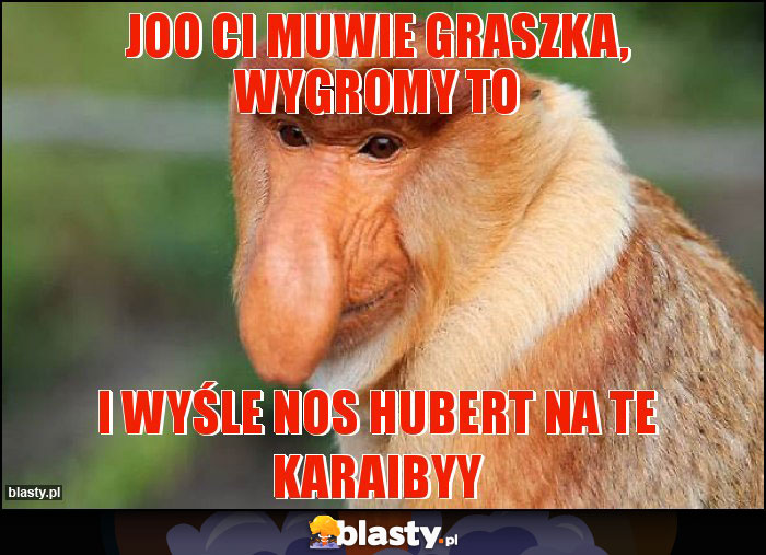 Joo Ci muwie graszka, wygromy to Joo Ci muwie graszka, wygromy to