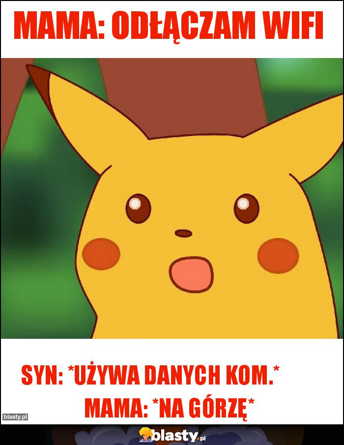 Mama: Odłączam wifi Mama: Odłączam wifi