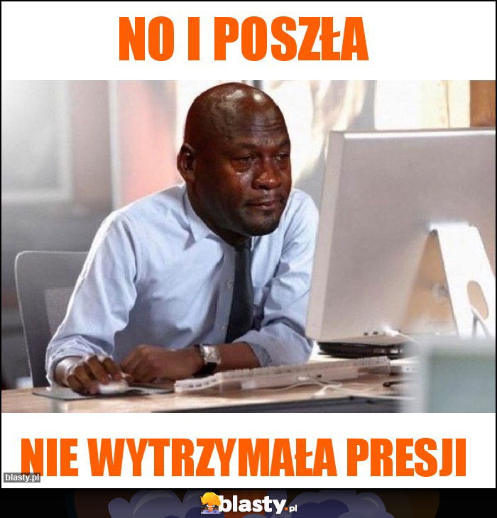 No i poszła No i poszła