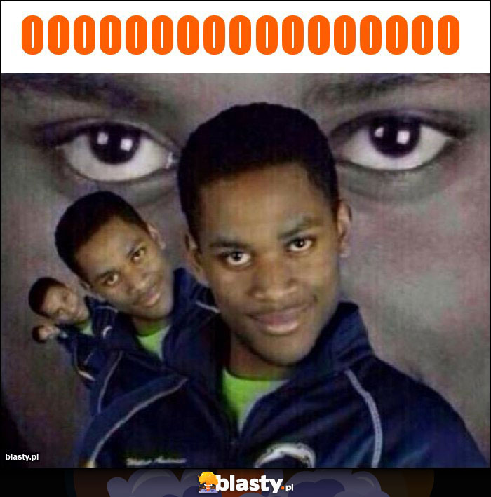 Ooooooooooooooooo Ooooooooooooooooo