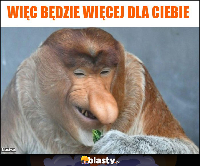 Więc będzie więcej dla Ciebie Więc będzie więcej dla Ciebie