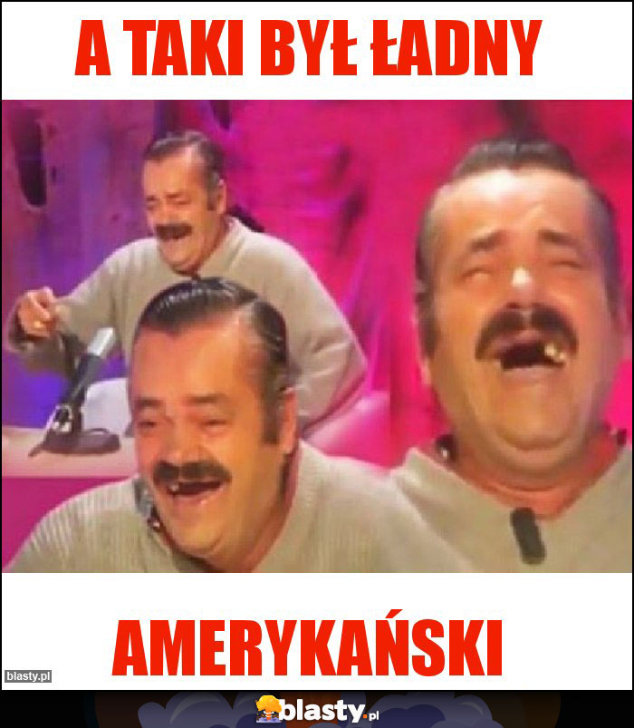 A taki był ładny A taki był ładny